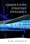 Competitive Strategy Dynamics - Kim Warren