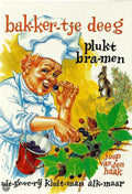 Bakkertje deeg. plukt bramen - Joop van den Haak