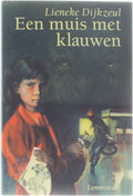 Een Muis Met Klauwen - Lieneke Dijkzeul