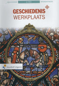 Geschiedeniswerkplaats vwo 1 Informatieboek - Tom van der Geugten, Bernadette Hijstek