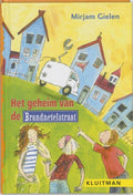 De brandnetelstraat. het geheim van de brandnetelstraat - Gielen