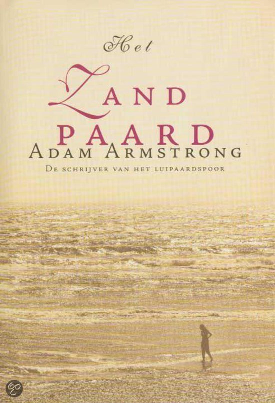 Het zandpaard - A. Armstrong