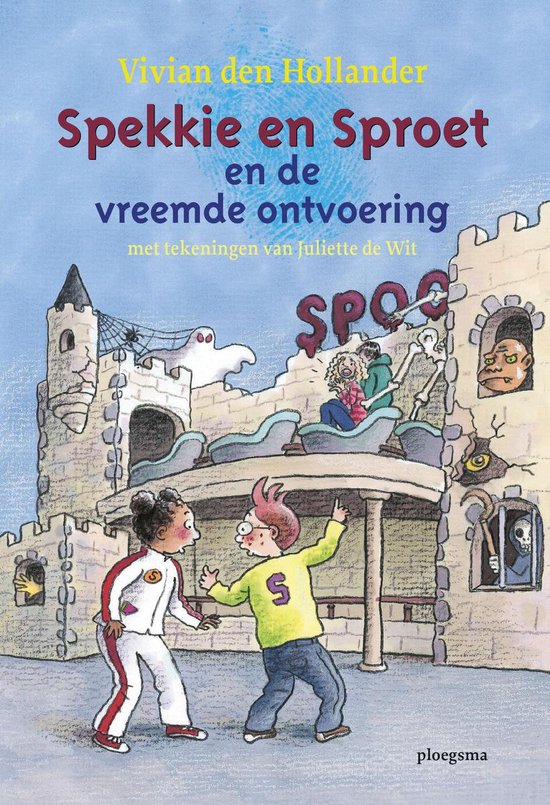 Spekkie en Sproet en de vreemde ontvoering - Vivian den Hollander
