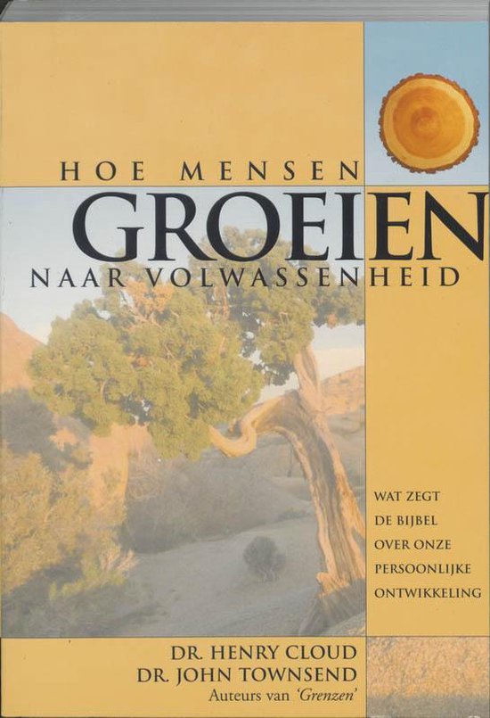 Hoe Mensen Groeien Naar Volwassenheid - Cloud, H., J. Townsend
