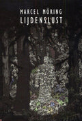 Lijdenslust - Marcel Möring