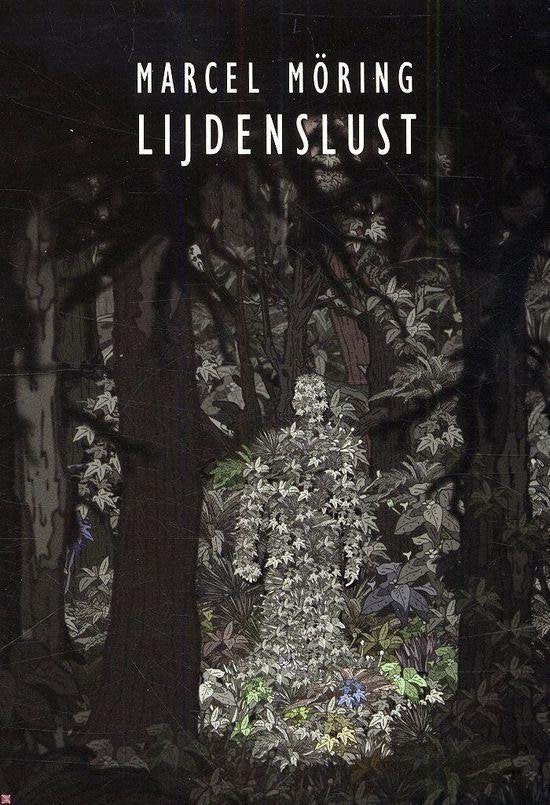 Lijdenslust - Marcel Möring
