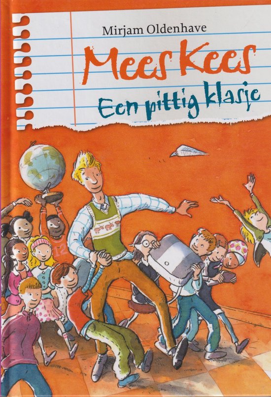 Mees Kees - Mees Kees een pittig klasje - Mirjam Oldenhave, geen