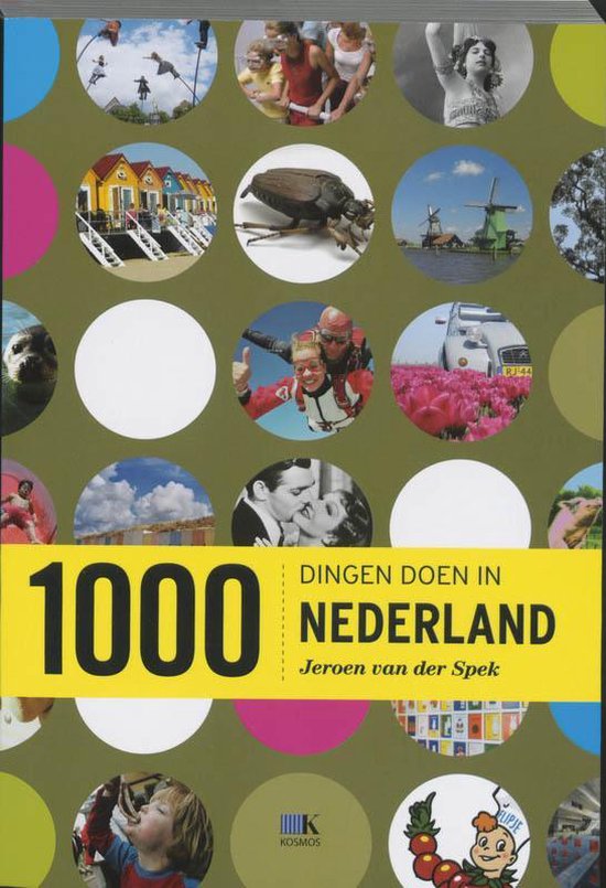 1000 dingen doen in Nederland - Jeroen van der Spek