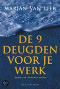 De 9 deugden voor je werk - Marjan van Lier