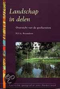 Fysische geografie van Nederland 3 - Landschap in delen - H.J.A. Berendsen