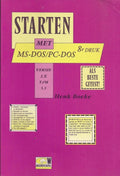 Starten met ms dos/pc dos t/m versie 3.3 6de druk - Henk Boeke