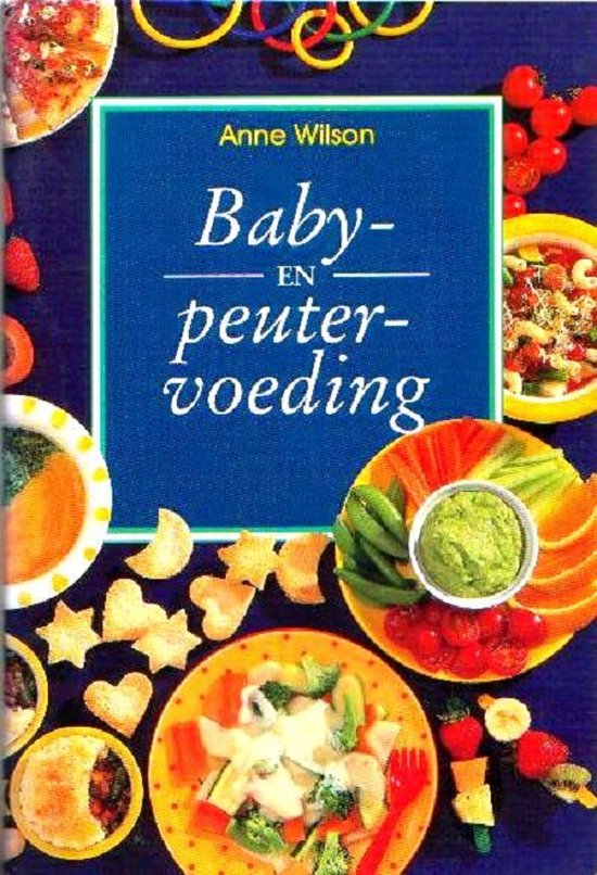 BABY EN PEUTERVOEDING - A Wilson