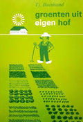 Groenten uit eigen hof - Tjerk Buishand
