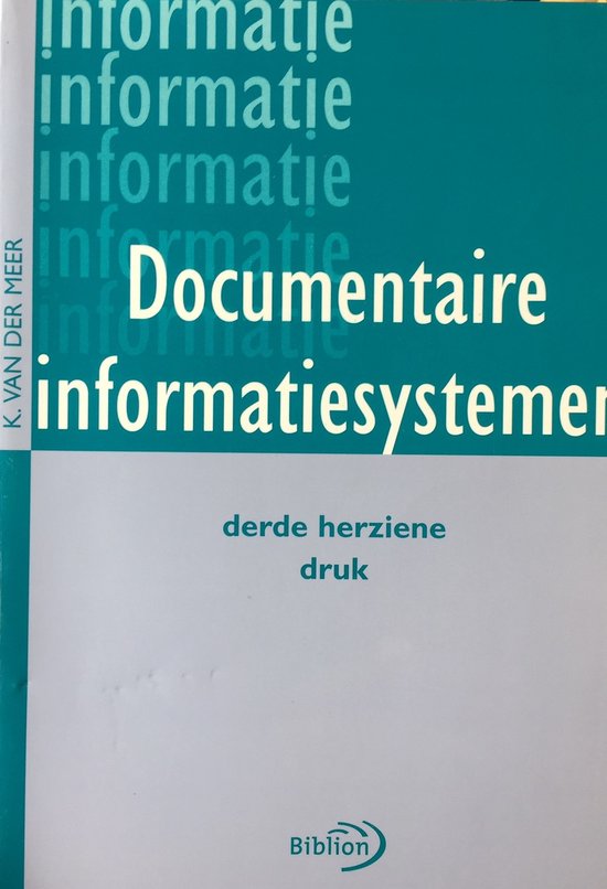 Documentaire informatiesystemen - K. Van Der Meer