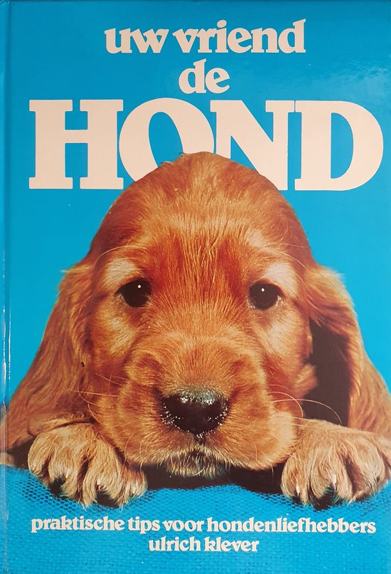 Uw vriend de hond - Klever