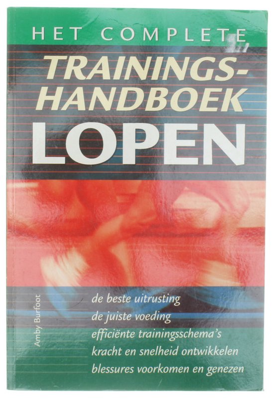 Het complete trainingshandboek lopen - Amby Burfoot