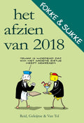 Fokke & Sukke - Het afzien van 2018 - John Reid, Bastiaan Geleijnse