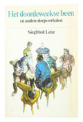 Doordeweekse been en andere dorpsverhalen - Siegfried Lenz