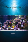 Praktische handleiding voor het zeeaquarium - Tanne Hoff