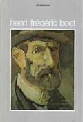 Henri FrÃ©dÃ©ric Boot - J.F. Heijbroek