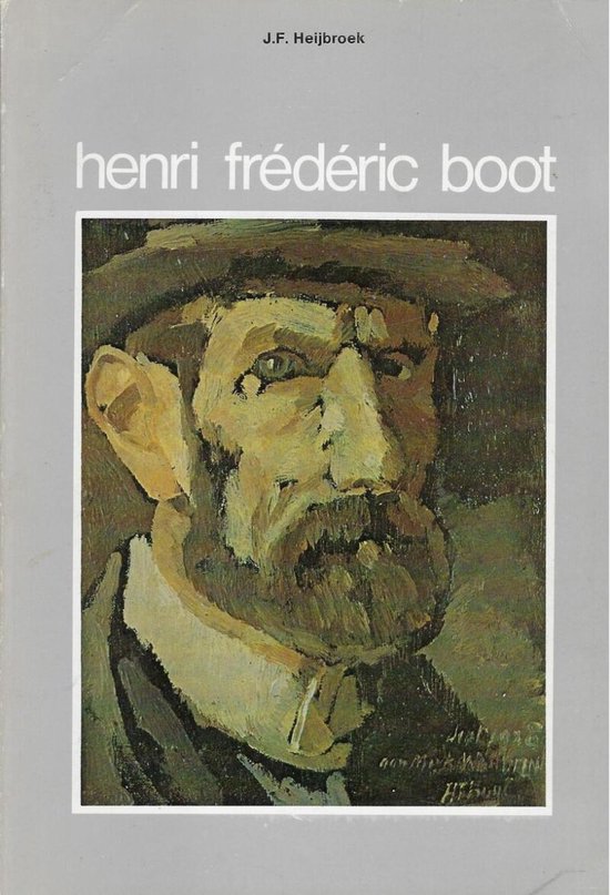 Henri FrÃ©dÃ©ric Boot - J.F. Heijbroek