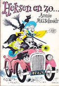 Heksen en zo - Annie M.G. Schmidt, Carl Hollander (illustraties)
