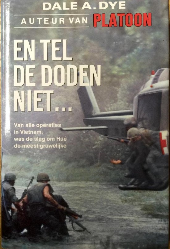 En tel de doden niet - Dale A. Dye