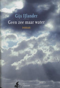 Geen zee maar water - Gijs IJlander
