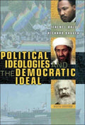 Political Ideologies and the Democratic Ideal - Terence Ball, Richard Dagger