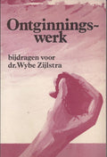 Ontginningswerk - Gerben Heitink, Wybe Zijlstra