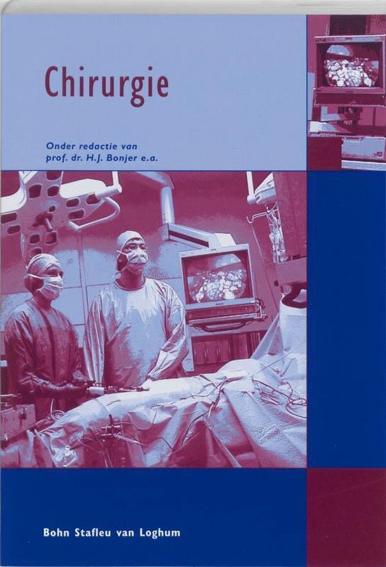 Quintessens - Chirurgie - H J Bonjer, J D Blankensteijn