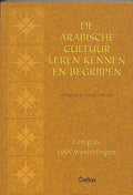Arabische Cultuur Leren Kennen En Beg - Margaret Nydell