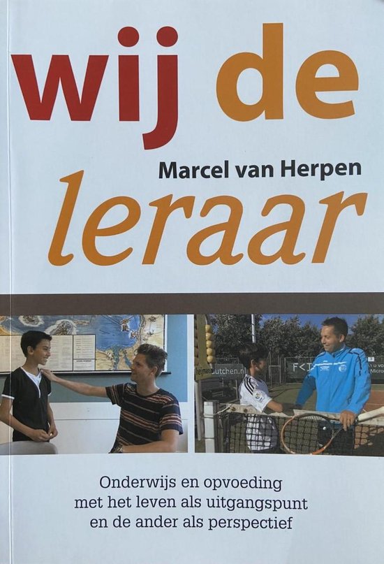 Wij de leraar - Marcel van Herpen