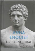 Grieks voetbal - Anna Enquist