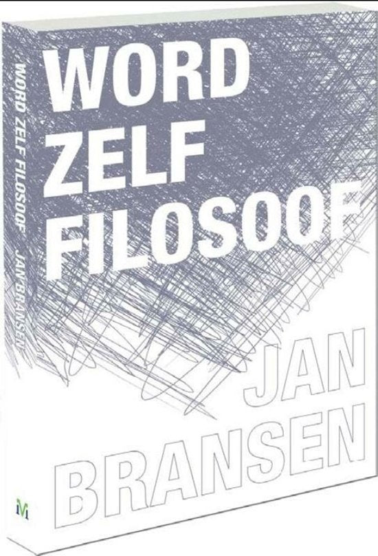 Word Zelf Filosoof - Jan Bransen