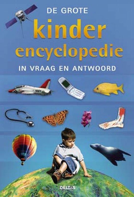 Kinderencyclopedie In Vraag En Antwoord - Hans de Jong, Marja den Boer
