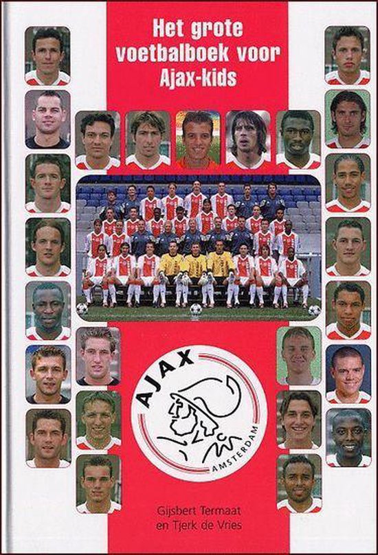 Grote Voetbalboek Voor Ajax Kids - & De Termaat