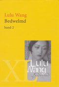 Bedwelmd - Lulu Wang