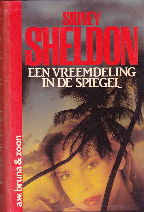 Een vreemdeling in de spiegel - Sidney Sheldon