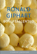 boterballentijd - Ronald Giphart