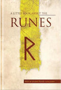 A Little Book About the Runes