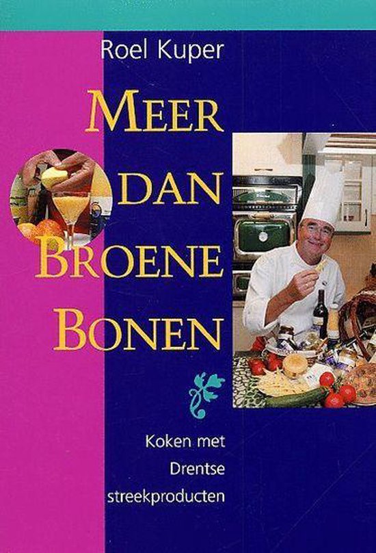 Meer Dan Broene Bonen - Roel Kuper