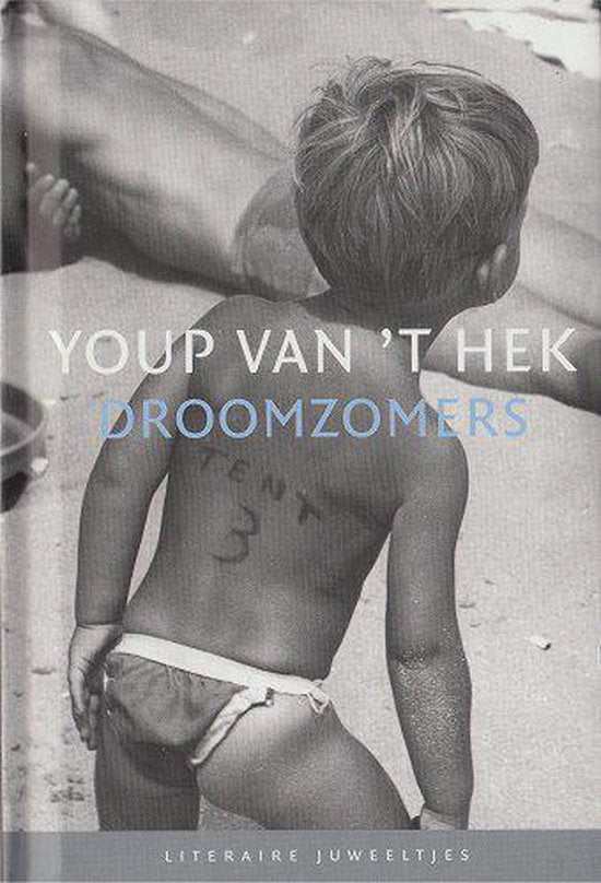 Droomzomers - Youp van 't Hek
