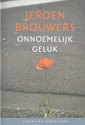 Literaire Juweeltjes - Onnoemelijk geluk - Jeroen Brouwers