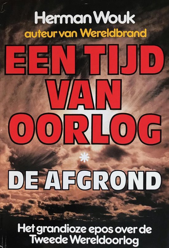 Een Tijd Van Oorlog - De Afgrond - Herman Wouk