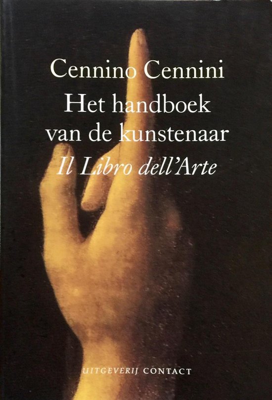 Handboek Van De Kunstenaar - C. Cennini