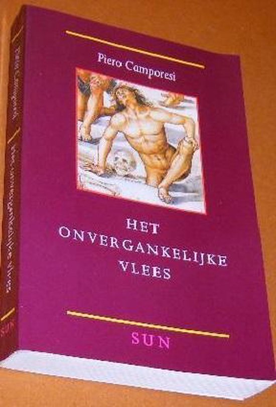 Het onvergankelijke vlees - Campores