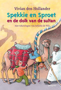 Spekkie en Sproet en de dolk van de sultan - Vivian de Hollander, Vivian den Hollander