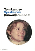 Sprakeloos - Tom Lanoye