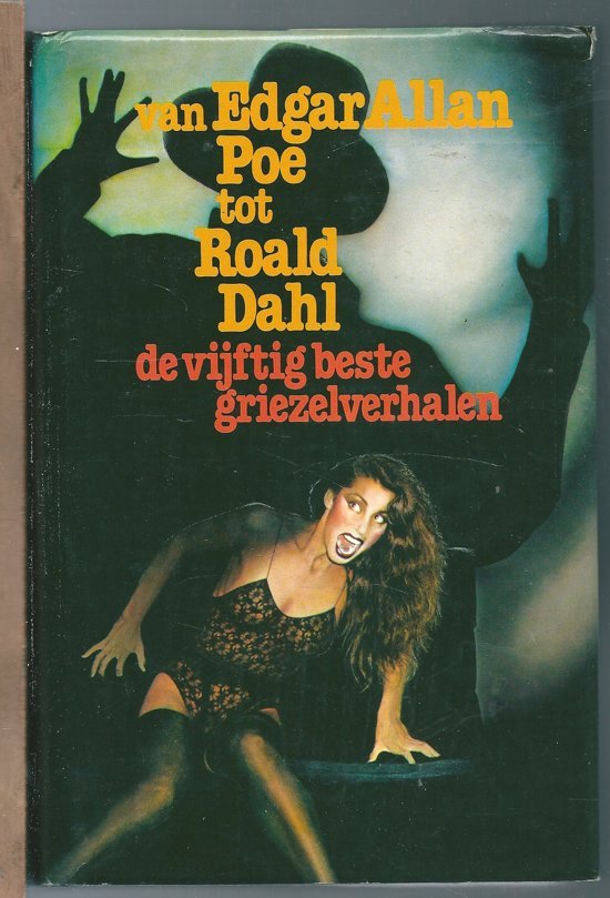 Van Edgar Allan Poe tot Roald Dahl - Erik Lankester